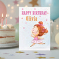 Load image into Gallery viewer, Birthday card with a girl in a pink dress and 'Happy Birthday Olivia' text, next to a cake with candles.