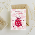 Load image into Gallery viewer, You are my love bug Greeting card Printable