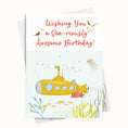 Load image into Gallery viewer, Sea-riously Awesome Birthday Greeting Printable