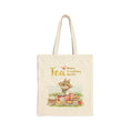 Load image into Gallery viewer, Tea makes everything better Canvas Tote

