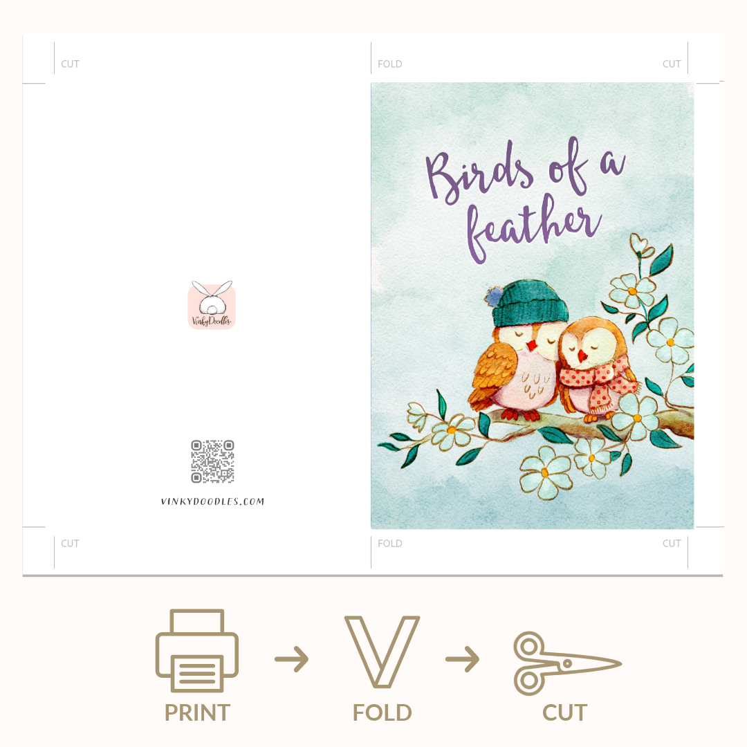 Card with two owls hugging, text 'Birds of a feather', and printing instructions.